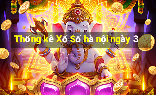 Thống kê Xổ Số hà nội ngày 3