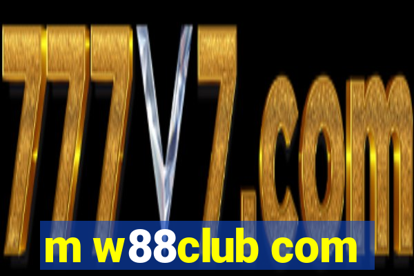 m w88club com