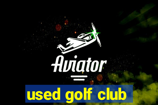 used golf club