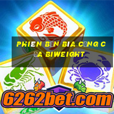 Phiên bản bìa cứng của Biweight