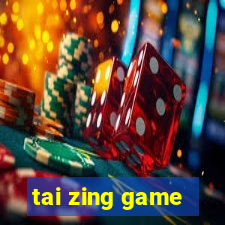 tai zing game