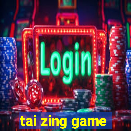 tai zing game