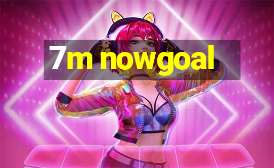 7m nowgoal