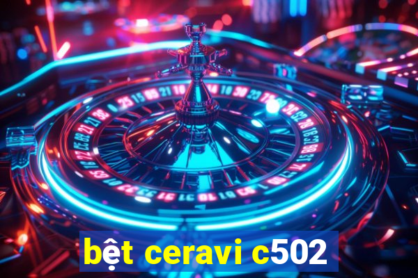 bệt ceravi c502