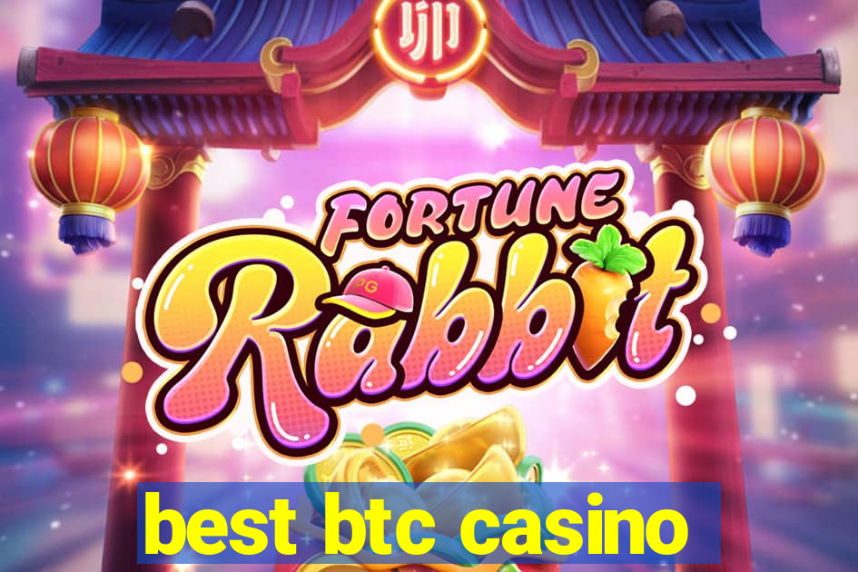 best btc casino