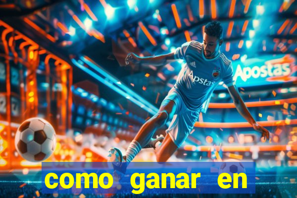 como ganar en casino online