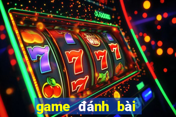 game đánh bài đổi thưởng qua ngân hàng