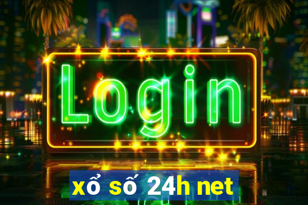 xổ số 24h net