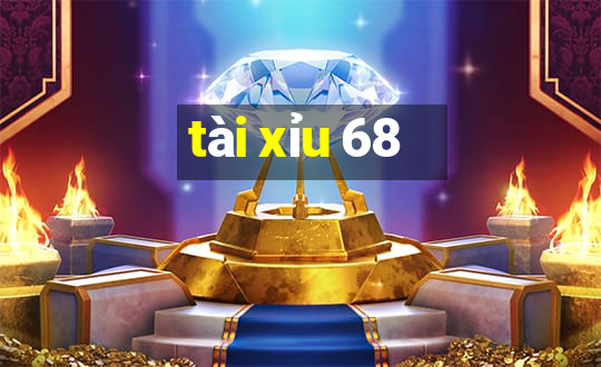 tài xỉu 68