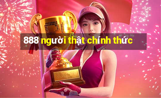 888 người thật chính thức