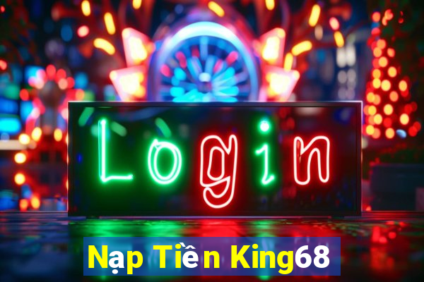 Nạp Tiền King68