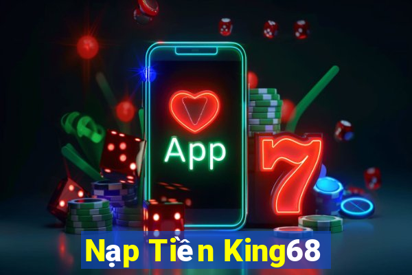 Nạp Tiền King68