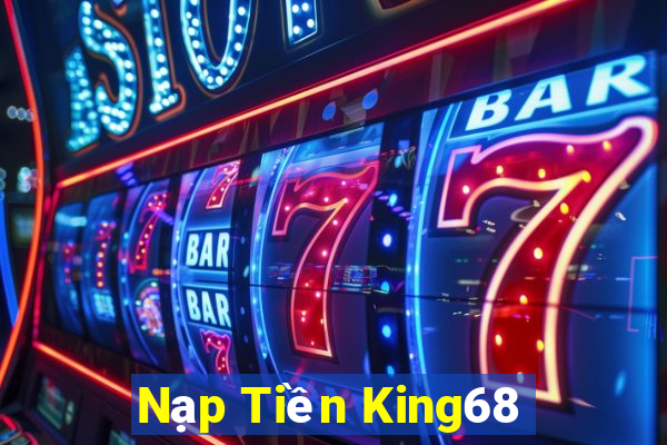 Nạp Tiền King68