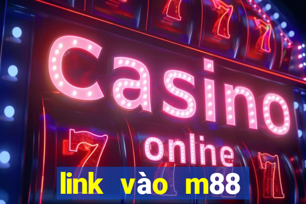 link vào m88 mới nhất