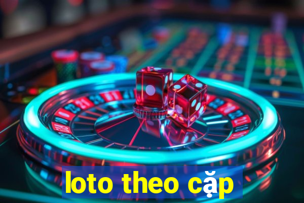 loto theo cặp