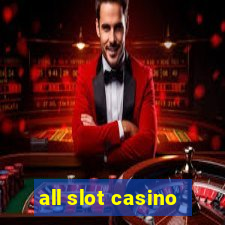 all slot casino