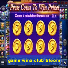 game winx club bloom