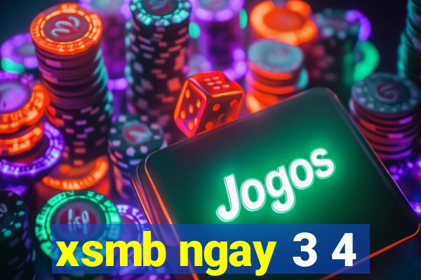 xsmb ngay 3 4