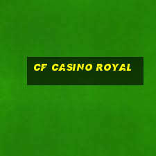 cf casino royal