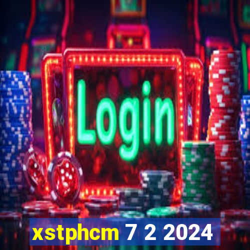 xstphcm 7 2 2024