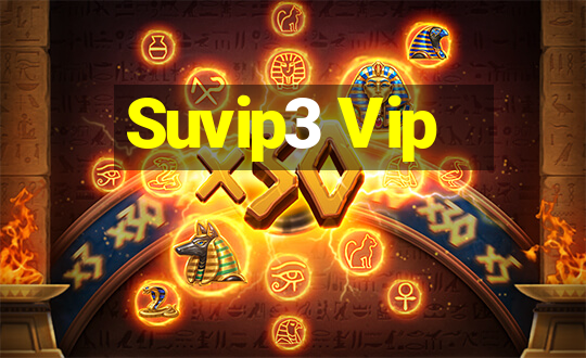 Suvip3 Vip