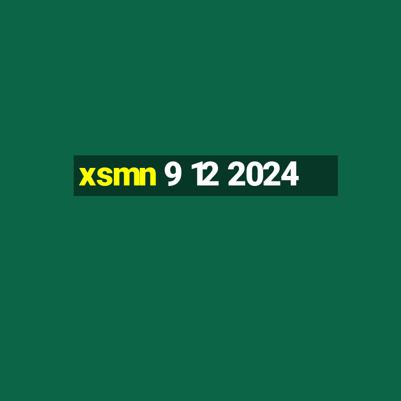 xsmn 9 12 2024