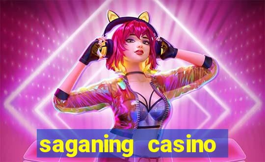 saganing casino table games