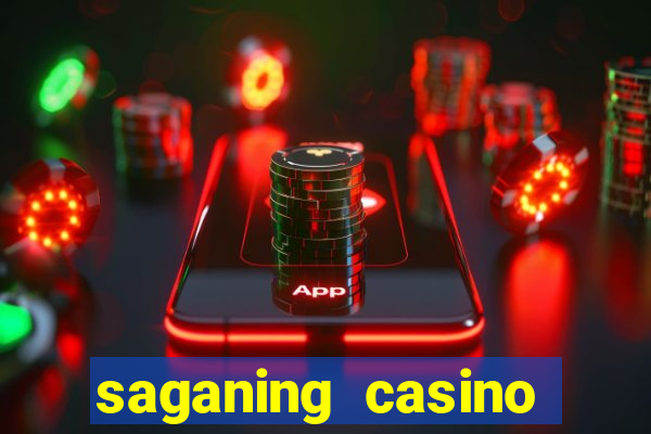 saganing casino table games