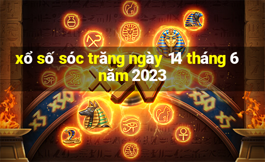 xổ số sóc trăng ngày 14 tháng 6 năm 2023