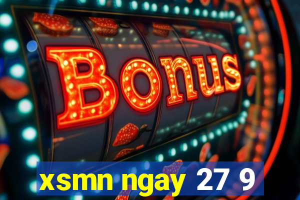 xsmn ngay 27 9