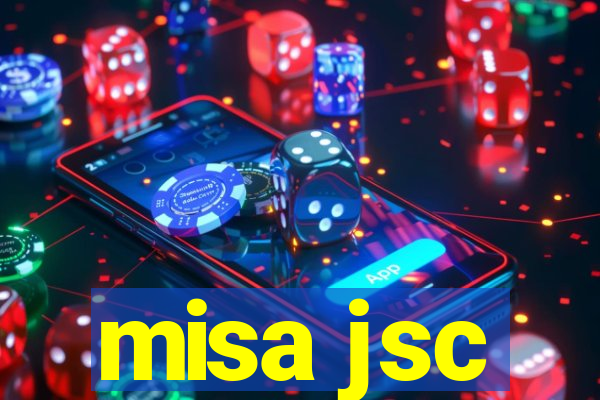 misa jsc