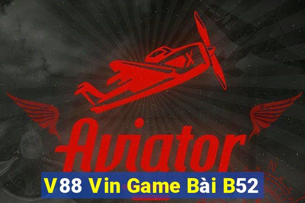 V88 Vin Game Bài B52