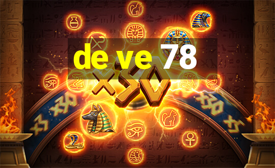 de ve 78