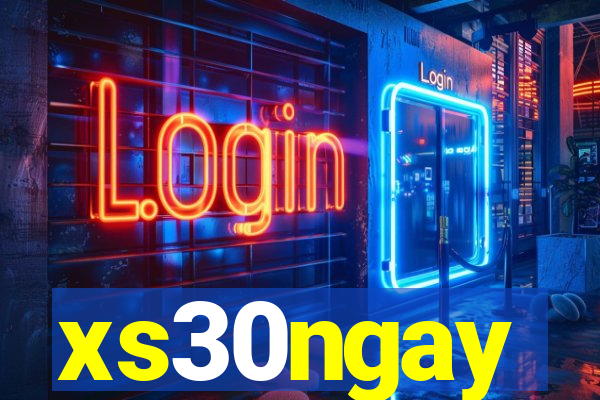 xs30ngay