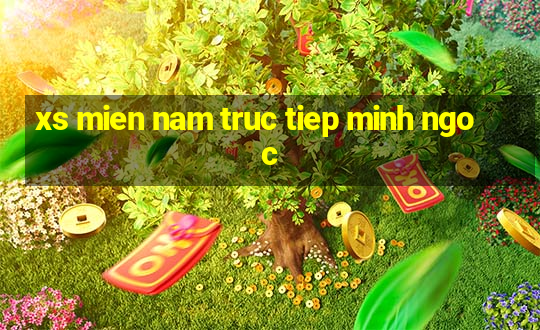 xs mien nam truc tiep minh ngoc