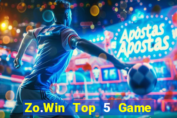 Zo.Win Top 5 Game Bài Đổi Thưởng