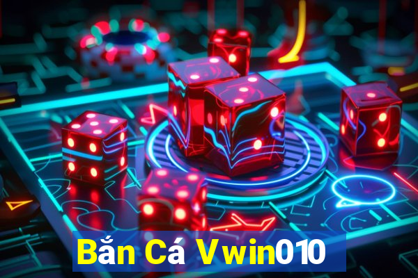 Bắn Cá Vwin010