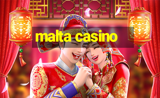 malta casino