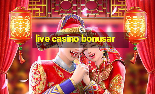 live casino bonusar