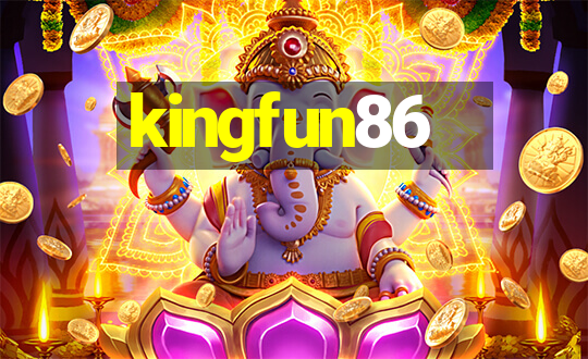 kingfun86