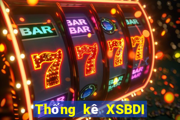 Thống kê XSBDI ngày 2