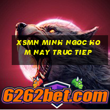 xsmn minh ngoc hom nay truc tiep