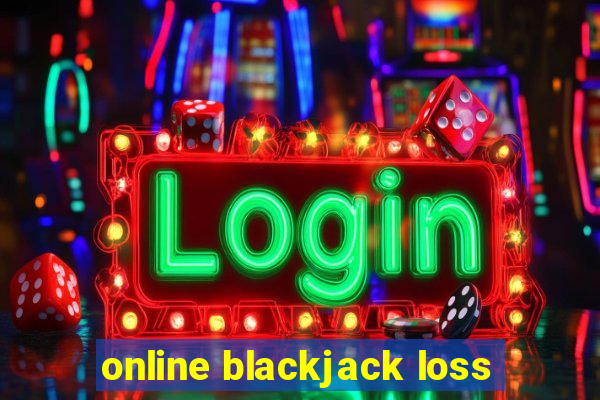 online blackjack loss