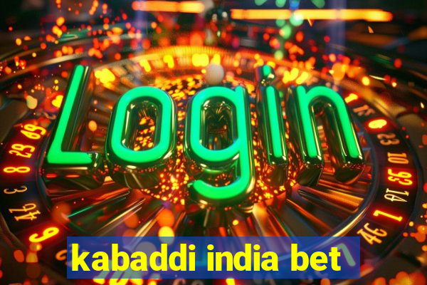 kabaddi india bet