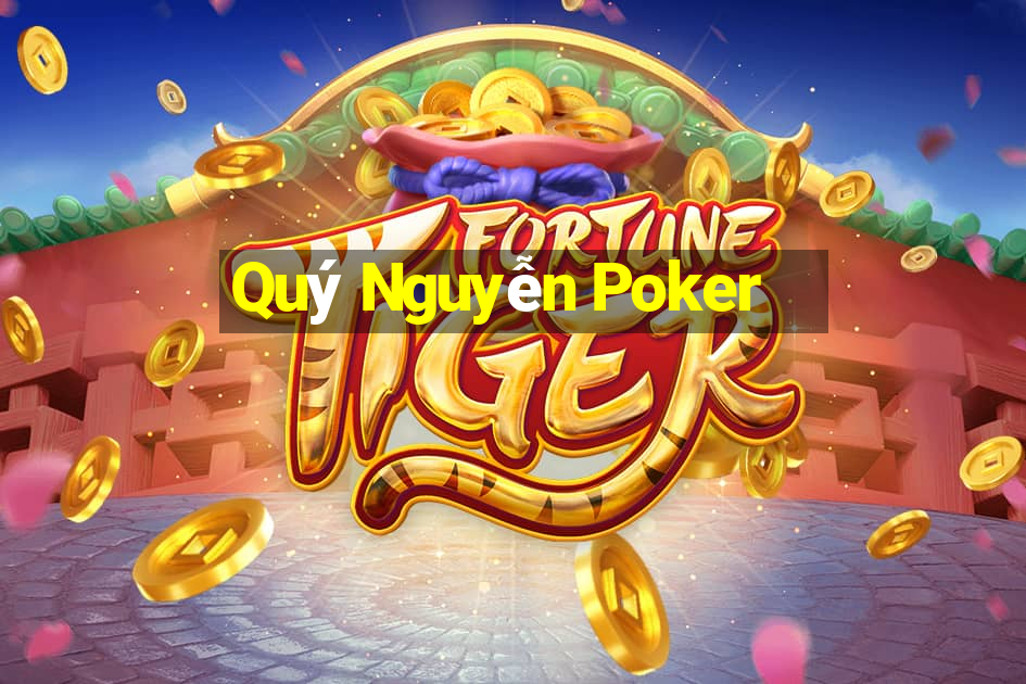 Quý Nguyễn Poker