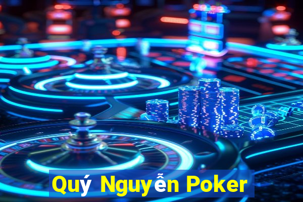 Quý Nguyễn Poker