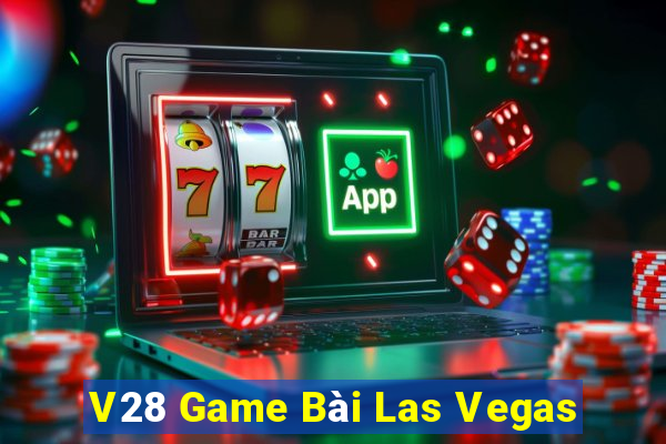 V28 Game Bài Las Vegas