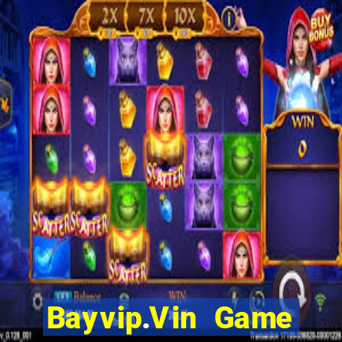 Bayvip.Vin Game Bài Giải Trí