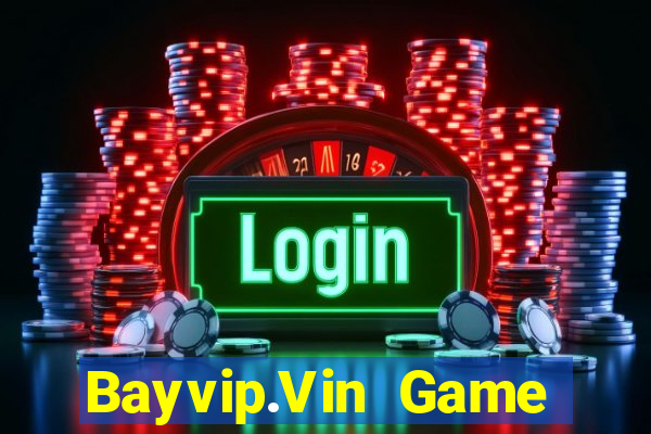 Bayvip.Vin Game Bài Giải Trí