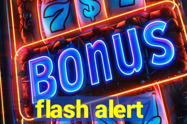 flash alert